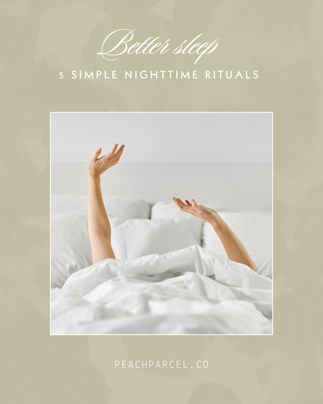 5 Nighttime Rituals For Better Sleep